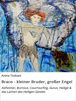 cover image of Braco--kleiner Bruder, großer Engel